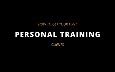 How To Get Your First Personal Training Client